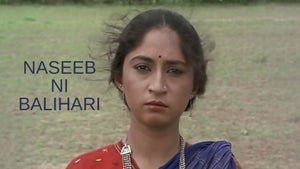 Naseeb Ni Balihari on Colors Gujarati Cinema - past program