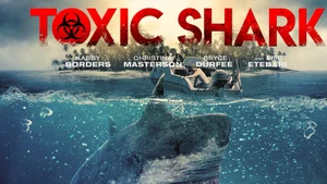 Toxic Shark on Sony Max HD - past program