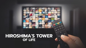 Hiroshima's Tower of Life on NHK World Japan - past program