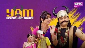 Yam Kisi Se Kam Nahin on Epic Bharat