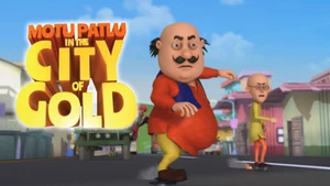 Motu Patlu In The City Of Gold on Colors Cineplex Superhit