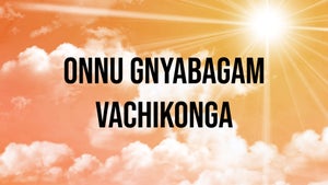 Onnu Gnyabagam Vachikonga on Sri Sankara - past program