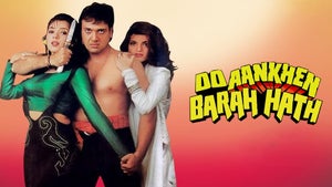 Do Ankhen Barah Hath on Star Gold 2 HD - past program