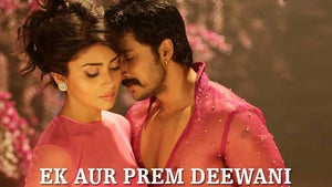 Ek Aur Prem Deewani on B4U Kadak - past program