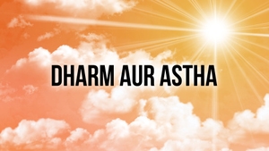 Dharm Aur Astha on India Prime News - past program