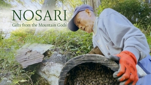 Nosari: Gifts from Mountain Gods on NHK World Japan - past program