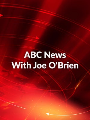 ABC News With Joe O'Brien on ABC Australia - past program