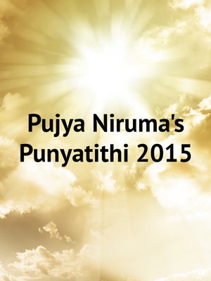 Pujya Niruma's Punyatithi 2015 on Dada Bhagwan Foundation - past program