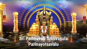 Sri Padmavathi Srinivasula Parinayotsavalu on SVBC - past program