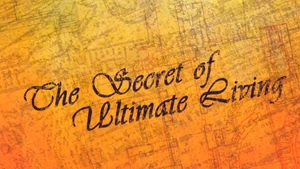 The Secret of Ultimate Living on Peace of Mind - past program