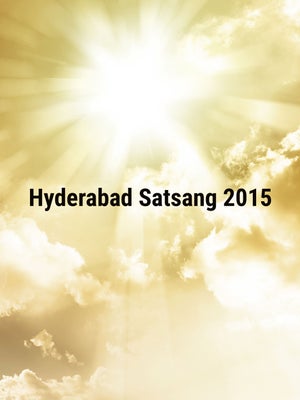 Hyderabad Satsang 2015 on Dada Bhagwan Foundation Gujarati - past program