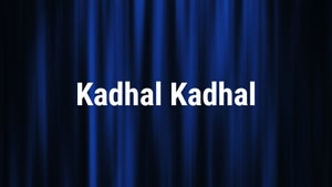 Kadhal Kadhal on Roja TV - past program
