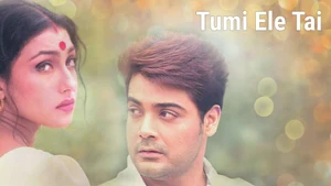 Tumi Ele Tai on Colors Bangla Cinema