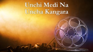 Unchi Medi Na Uncha Kangara on Colors Gujarati Cinema - past program