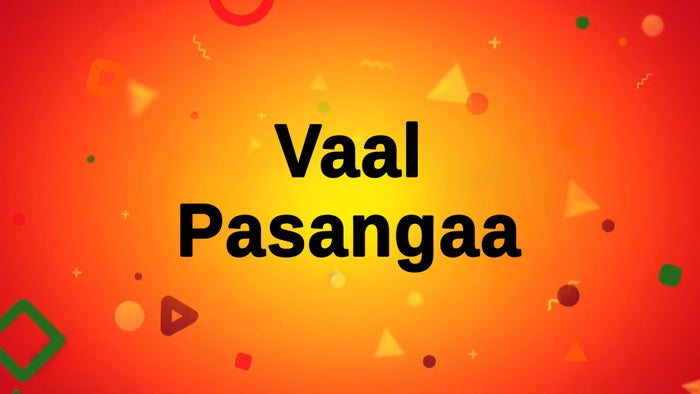 Vaal Pasangaa Episode No.126 on JioTV