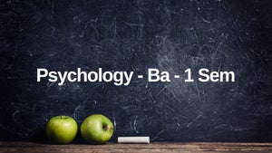 Psychology - Ba - 1 Sem on T SAT Nipuna - past program