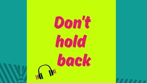 Don't hold back on dw - past program