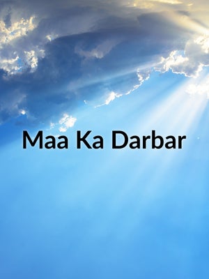 Maa Ka Darbar on Sadhna News Plus - past program
