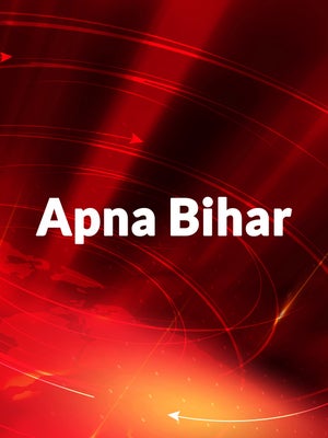 Apna Bihar on News18 Tamil nadu - future program