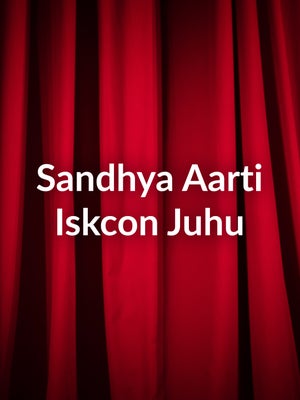 Sandhya Aarti Iskcon Juhu on Hare krsna - future program