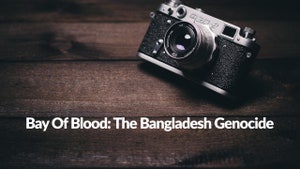 Bay Of Blood: The Bangladesh Genocide on History TV18 HD