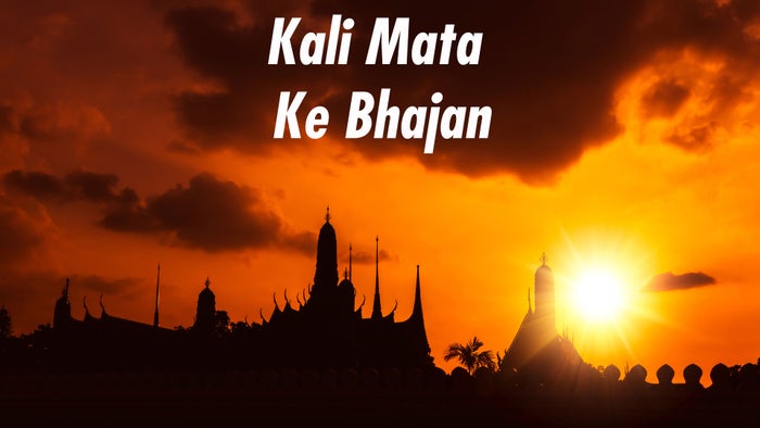 Kali Mata Ke Bhajan on JioTV