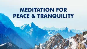 Meditation For Peace & Tranquility on Manage Stress - past program