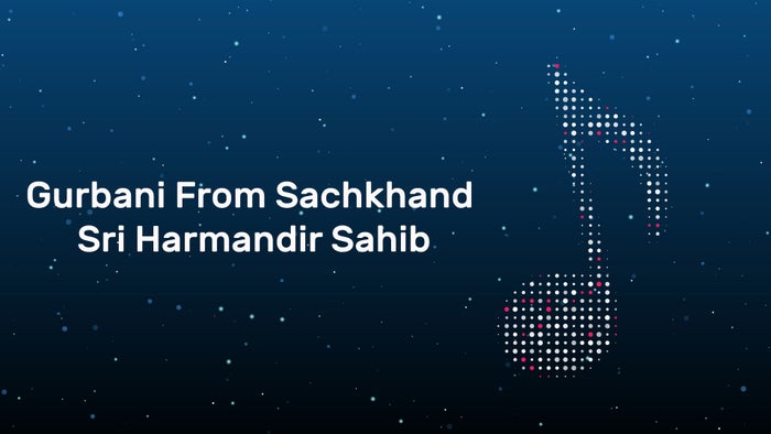 Gurbani From Sachkhand Sri Harmandir Sahib on JioTV