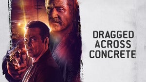 Dragged Across Concrete on And Flix HD - past program