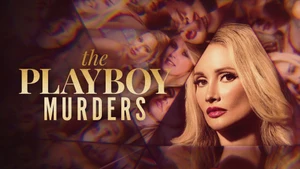 The Playboy Murders on Investigation Discovery - past program