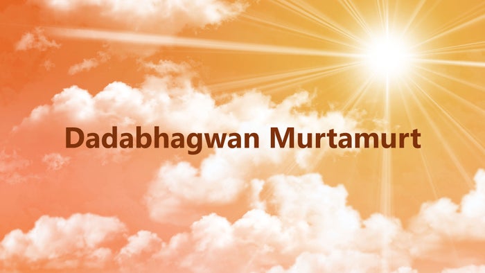 Dadabhagwan Murtamurt on JioTV
