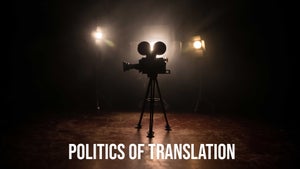 Politics Of Translation on DD Gyandarshan - future program