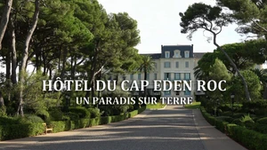 Hôtel Du Cap Eden Roc, Un Paradis Sur Terre on TV5 Monde - past program