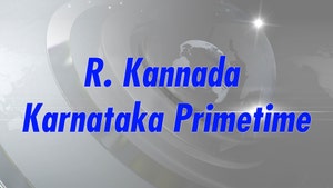 R. Kannada Karnataka Primetime on R.Kannada