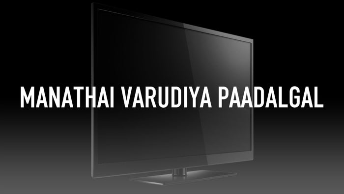 Manathai Varudiya Paadalgal on JioTV