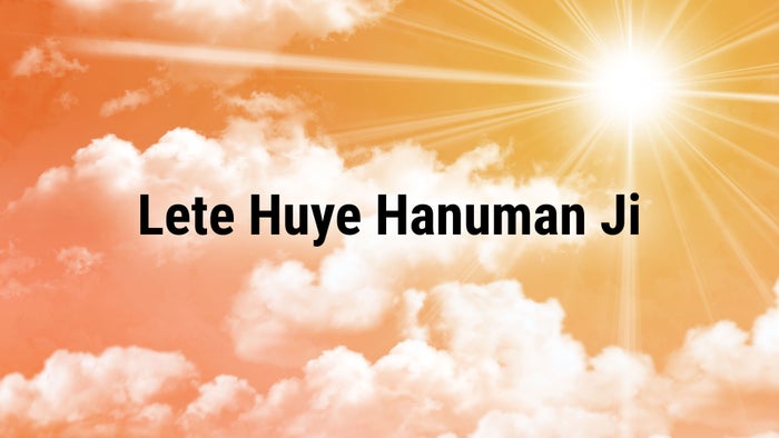 Lete Huye Hanuman Ji on JioTV