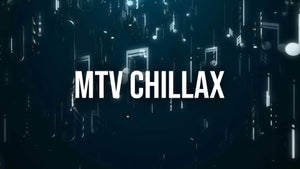 MTV Chillax on MTV HD - past program