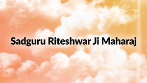 Sadguru Riteshwar Ji Maharaj on Satsang TV - past program