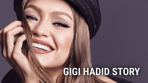 Gigi Hadid Story on FTV HD - past program