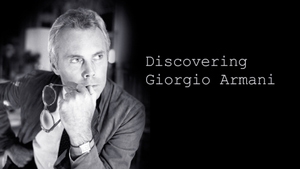 Discovering Giorgio Armani on DocuBay - past program