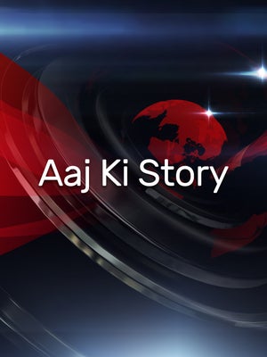 Aaj Ki Story on Republic Bharat - past program