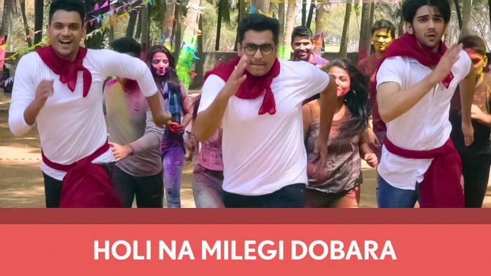 Holi Na Milegi Dobara on JioTV
