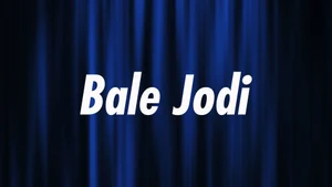 Bale Jodi on Ayush TV - past program