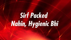 Sirf Packed Nahin, Hygienic Bhi on NDTV 24x7 - past program