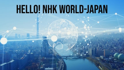Hello! NHK WORLD-JAPAN on NHK World Japan