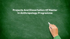 Projects And Dissertation Of Master In Anthropology Programme on DD Gyandarshan - past program