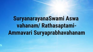 SuryanarayanaSwami Aswa vahanam/ Rathasaptami-Ammavari Suryaprabhavahanam on SVBC - past program