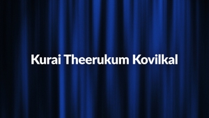 Kurai Theerukum Kovilkal on Polimer TV - past program