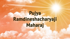 Pujya Ramdineshacharyaji Maharaj on Aastha Bhajan