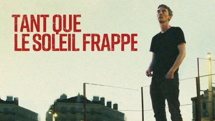 Tant que le soleil frappe on TV5 Monde